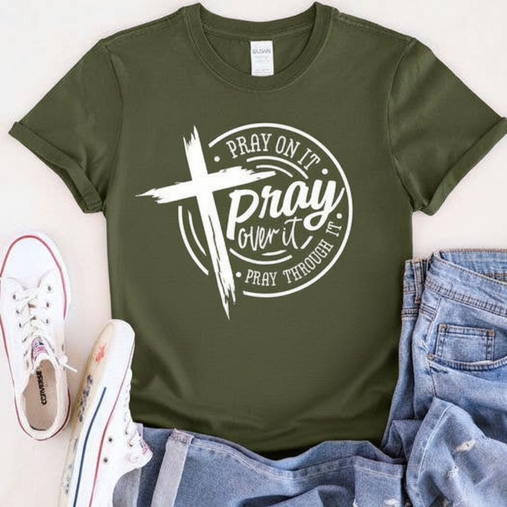 Pray On It T Shirt