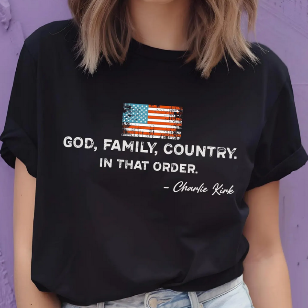God Family Country Patriotic Christian T-Shirt Charlie Kirk