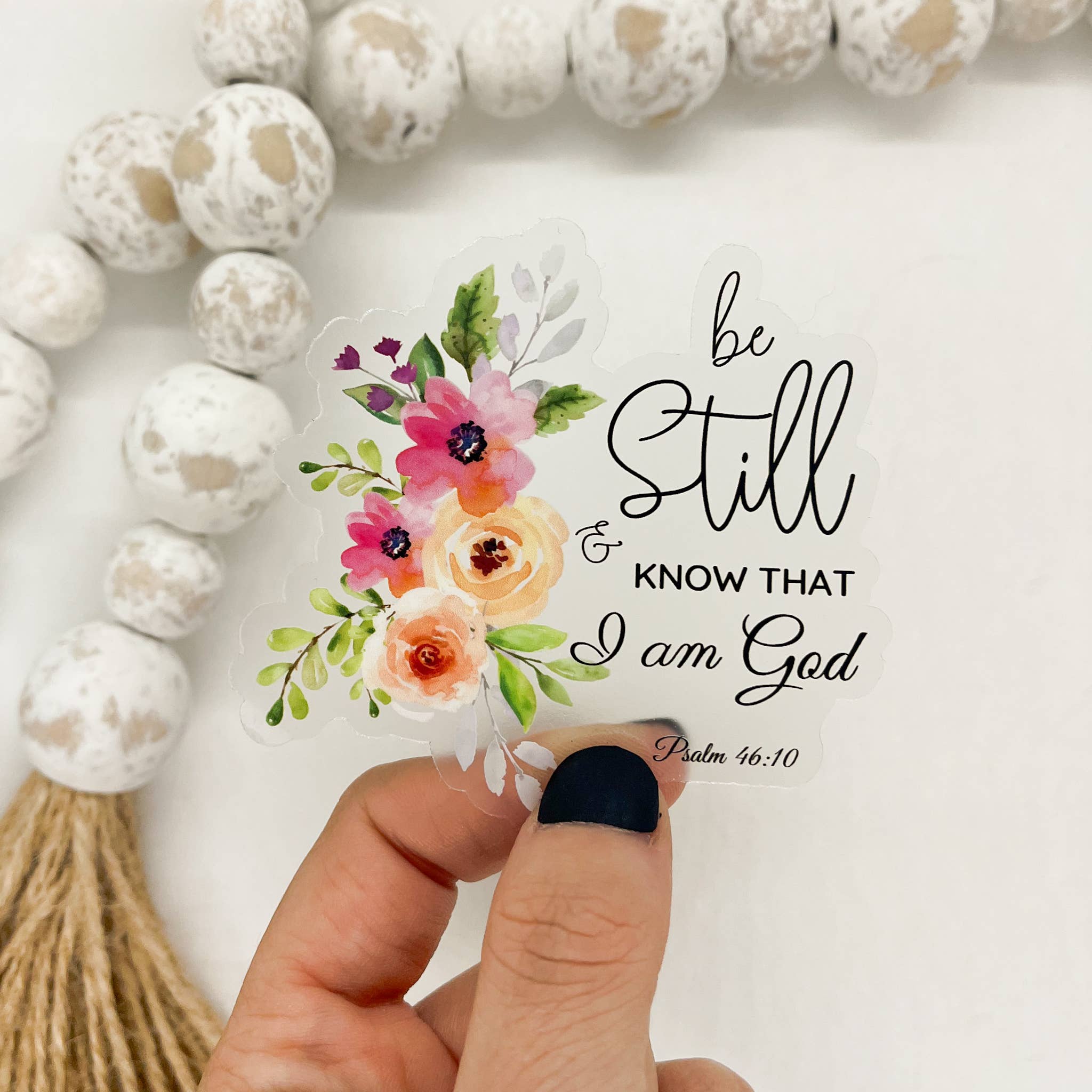 Be Still And Know, Floral Clear, Vinyl, Sticker, 3x3 in