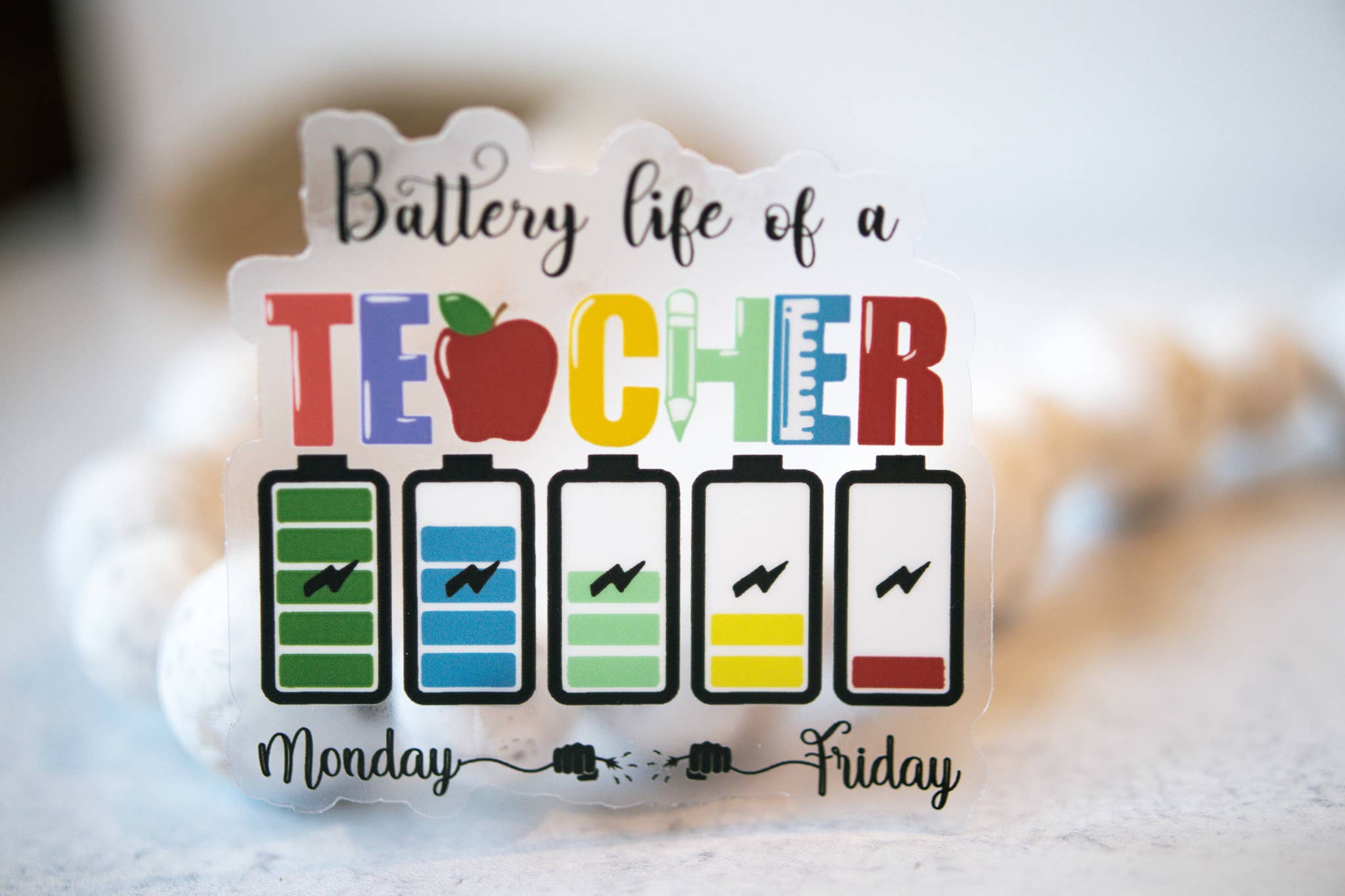 Battery Life Of A Teacher Clear Sticker, 3x3