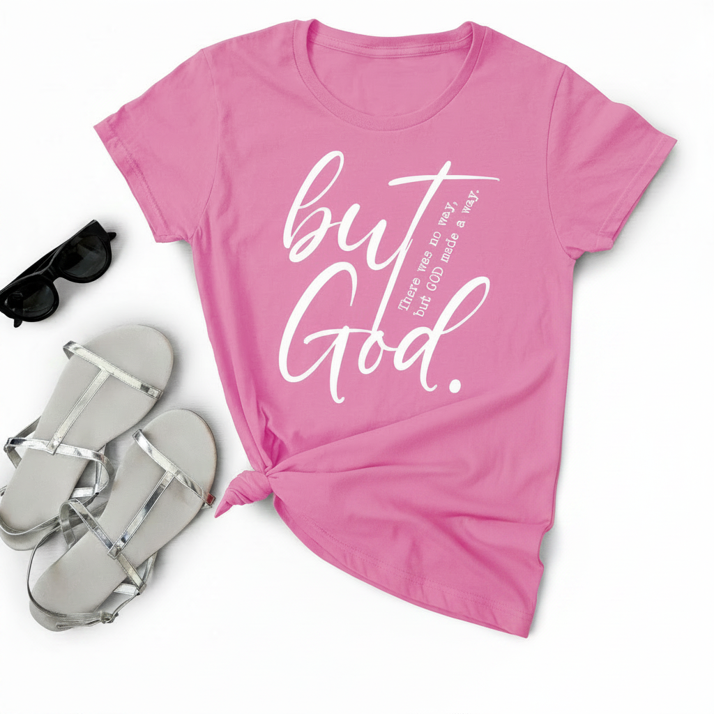 But God T shirt- Pink
