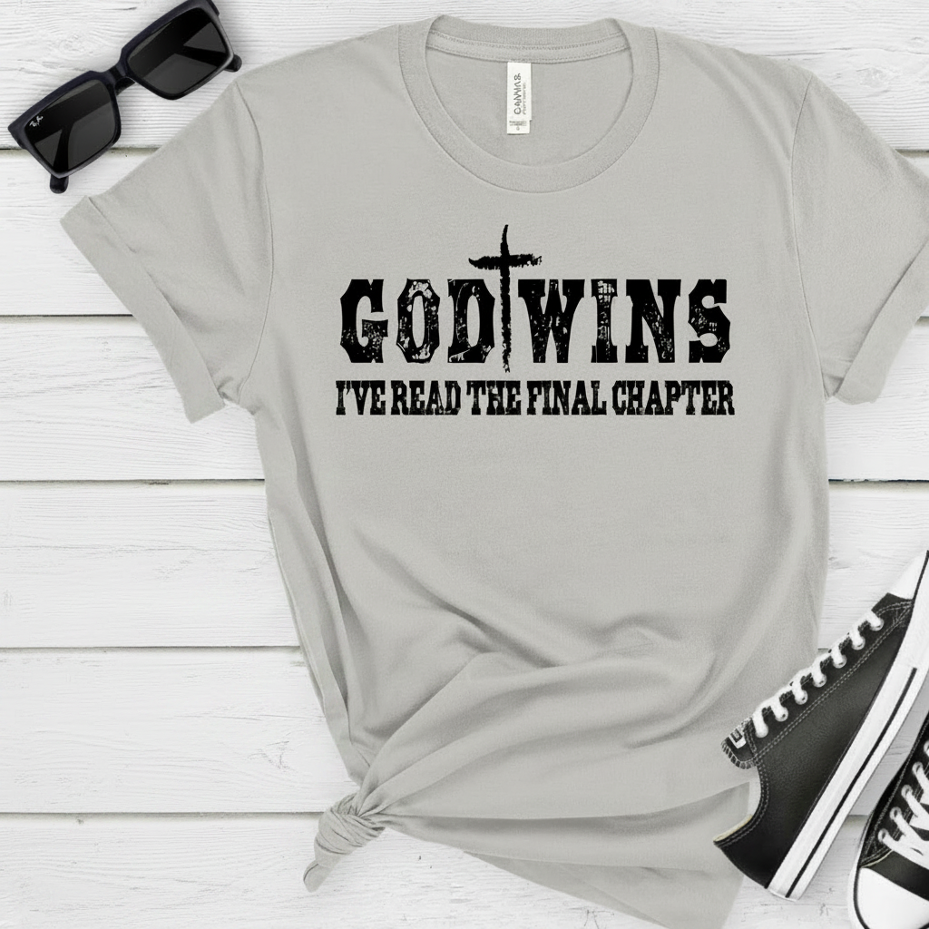 God Wins T Shirt
