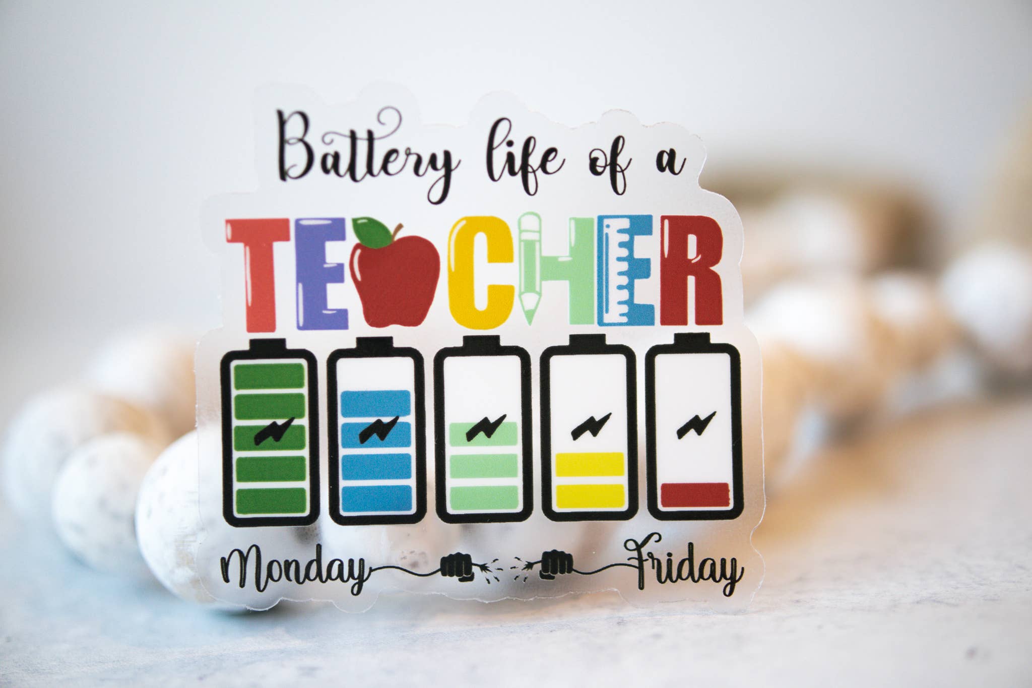 Battery Life Of A Teacher Clear Sticker, 3x3