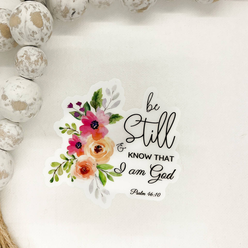Be Still And Know, Floral Clear, Vinyl, Sticker, 3x3 in
